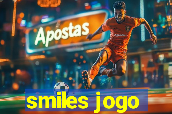 smiles jogo